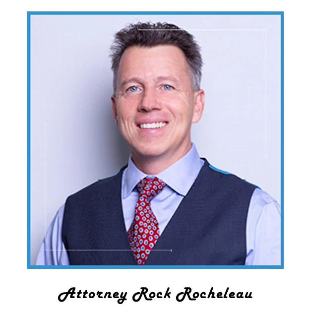 Right Lawyers : Rock Rocheleau, Esq.